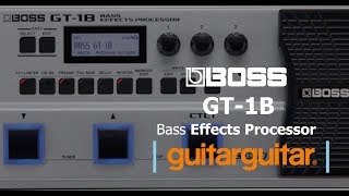 Video thumbnail for BOSS GT-1B Bass Effects Processor by GUITARGUITAR