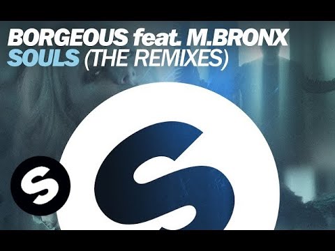 Borgeous feat. M.BRONX - Souls (Thomas Gold Remix)