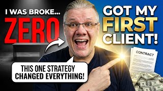 The Real Way To Land Your First Client