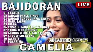 Download lagu CAMELIA - JANGAN PAKSA RINDU | ADE ASTRID X GERENGSENG TEAM FULL ALBUM  BAJIDOR mp3