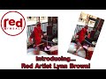 Red Artist Lynn Brown Introduction and Studio Session