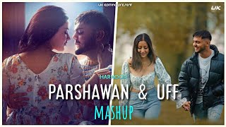 Download lagu Parshawan X Uff Harnoor Mashup | UK EDITING | SR Music | Latest Mashup 2022 mp3 Download lagu Parshawan X Uff Harnoor Mashup | UK EDITING | SR Music | Latest Mashup 2022 mp3