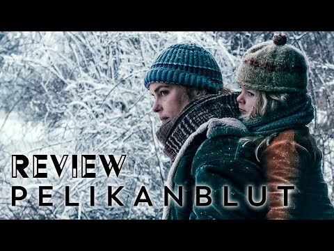 PELIKANBLUT / Kritik - Review | MYD FILM