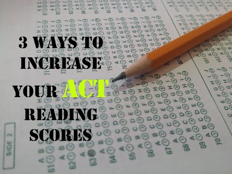 3 Ways To Increase Your ACT Reading Score To a 36