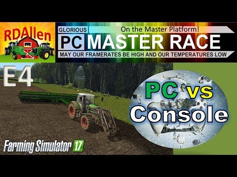 PC vs Console FS17 Drumard Farm E4 - Lets Put Courseplay to Work!