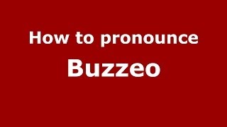 How to pronounce Buzzeo