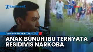 Anak Bunuh Ibu Kandung Sempat Dipenjara 4 Tahun Narkoba, dan Kini Polisi Temukan Ganja di Mobilnya