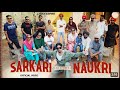 Sarkari Naukri Official Video Jaz Sandhu Inder Chhajli New Punjabi Songs 2025