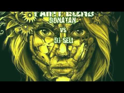 Donatan Rownonoc vs Dj Seli Party Blend