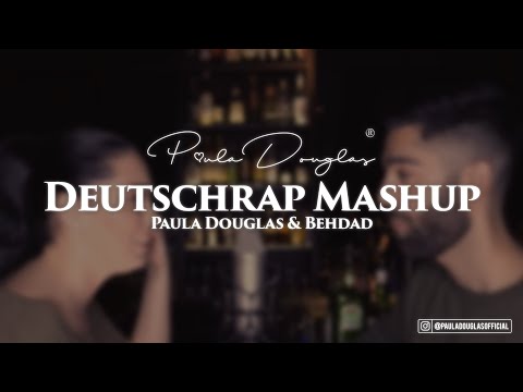 Deutschrap Mashup - Paula Douglas & Behdad  Dior 2001, Blackout, Inshallah etc.