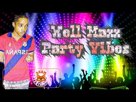 Wellmaxx - Party Vibes - May 2018