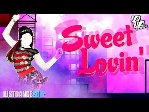 Just Dance 2017 l Sweet Lovin' l Sigala l Mashup +1000 subs