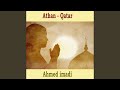 Athan Qatar Pt 2