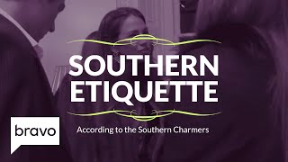 Southern Charm: How to be Southern, According to the Charmers | Bravo