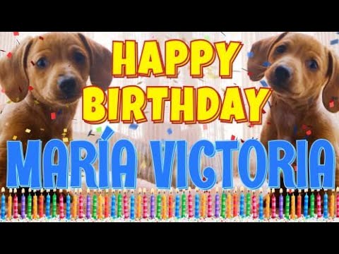 Happy Birthday María Victoria! ( Funny Talking Dogs ) What Is Free On My Birthday