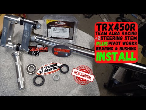 Trx450R Build Replacing Steering Stem Bearing and Installing New Team Alba Racing +2 Stem