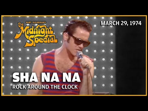 Rock Around the Clock - Sha Na Na | The Midnight Special