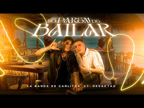 LBC Ft DesaKTa2 - Que No Paren De Bailar