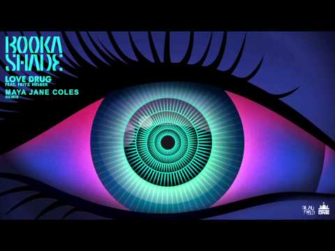 Booka Shade feat. Fritz Helder - Love Drug (Maya Jane Coles Remix)
