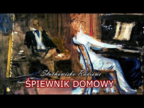 ŚPIEWNIK DOMOWY | Słuchowisko Radiowe