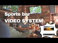 How to build a video system in a sports bar? | AV Access