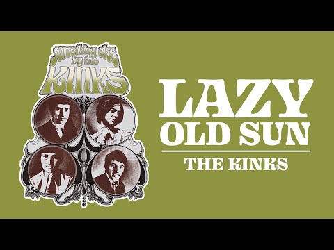 The Kinks - Lazy Old Sun (Official Audio)