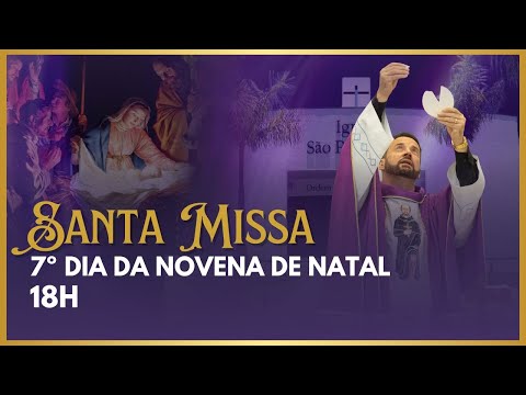 Santa Missa com Frei Rinaldo | 7º Dia da Novena de Natal | Igreja São Peregrino | 21/12/25 às 18h