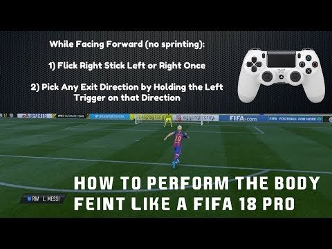 Learn The Most Important FIFA 18 Dribble - The Body Feint