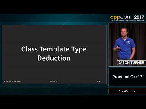 CppCon 2017: Jason Turner “Practical C++17”
