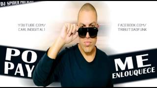 MC POPAY - ME ENLOUQUECE , ACELERA FUNDO DEPOIS DEVAGAR ♪