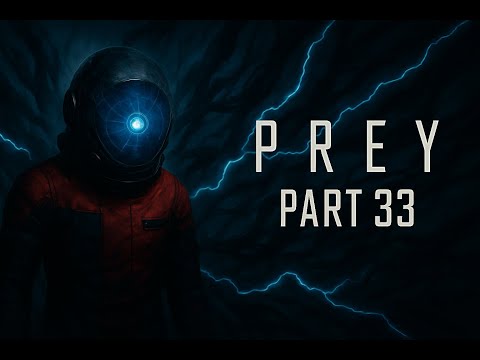 PREY (2017) Gameplay Walkthrough Part 33 - Supply Depot & Resource Management | No Commentary