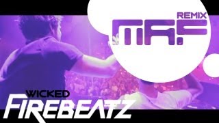 Firebeatz & Schella - Wicked (Mono Avocado Fusion REMIX) - HD