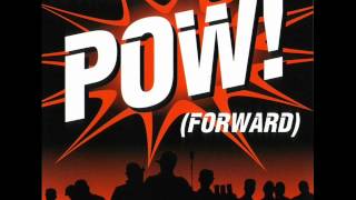 Pow (Forward) Music Video