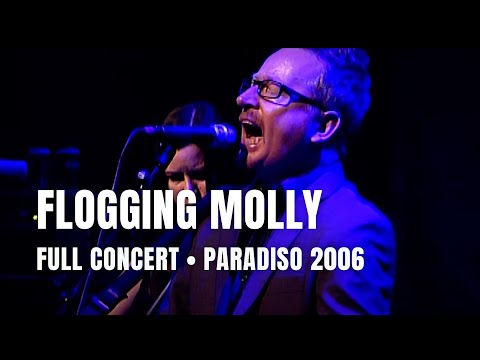 Flogging Molly - Full Concert | Live at Paradiso Amsterdam 2006