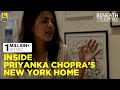 Inside Priyanka Chopra's New York Home | Beneath The Surface