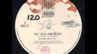 ALKEMY - Get into the music (house mix) 1991