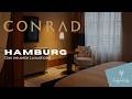 Conrad Hamburg Review The New Hilton Hotel In The Levantehaus Is So Luxurious