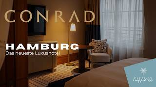 Conrad Hamburg Review – so luxuriös ist das neue Hilton Hotel im Levantehaus!