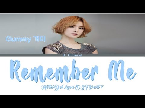 기억해줘요 내 모든 날과 그때를 Remember Me - Gummy 거미 호텔 델루나 (Hotel Del Luna) OST Part 7 (Han/Rom/Eng) Video