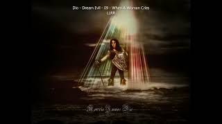 Dio - Dream Evil - When A Woman Cries