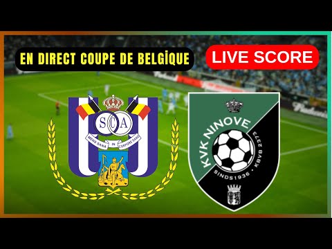🔴 RSC Anderlecht vs KVK Ninove | EN DIRECT Coupe de Belgique | Live Score Update