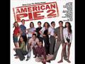 american pie 2 song soundtrack 