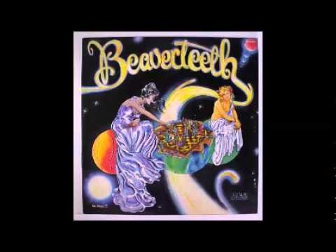 Beaverteeth - Beaverteeth 1977