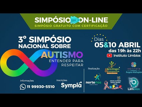 III Simpósio Nacional sobre Autismo: entender para respeitar