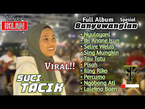 full album suci tacik VIRALL (Official music video)