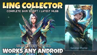 Download lagu UPDATE SCRIPT SKIN LING COLLECTOR SERENE PLUME NO PASSWORD | FULL EFFECT VOICE | PATCH TERBARU mp3