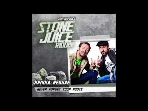 Krikka Reggae - Never Forget Your Roots