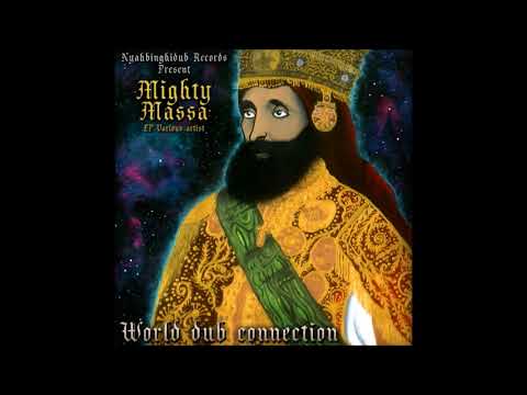 Mighty Massa - World Dub connection EP Various Artist
