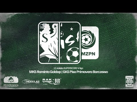 MKS Rominta Gołdap vs PISA BARCZEWO