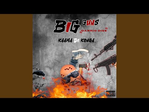 Big Guns (Darrio Diss)